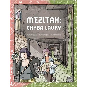 

Mezitah: Chyba lávky