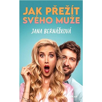 

Jak přežít svého muže