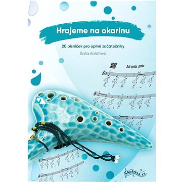 

Hrajeme na okarínu: 20 písniček pro úplné začátečníky