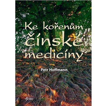

Ke kořenům čínské medicíny
