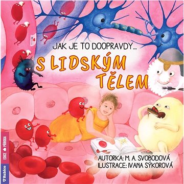 

Jak je to doopravdy s lidským tělem