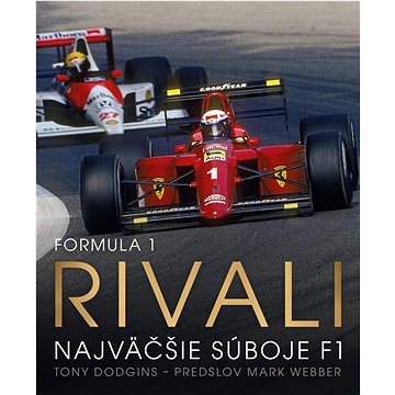 

Formula 1 Rivali: Najväčšie súboje F1