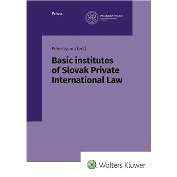 

Basic institutes of Slovak Private International Law