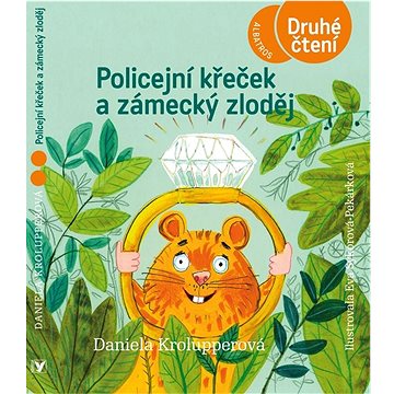 

Policejní křeček a zámecký zloděj
