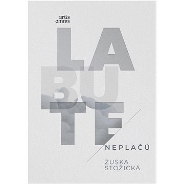 

Labute neplačú
