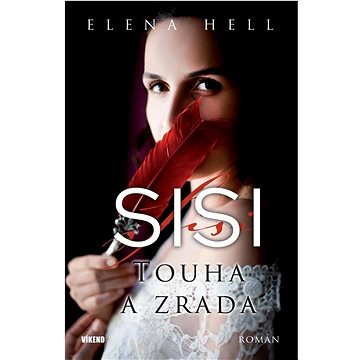 

Sisi 2 Touha a zrada