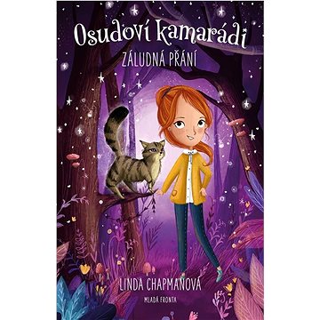 

Osudoví kamarádi Záludná přání