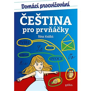 

Domácí procvičování Čeština pro prvňáčky