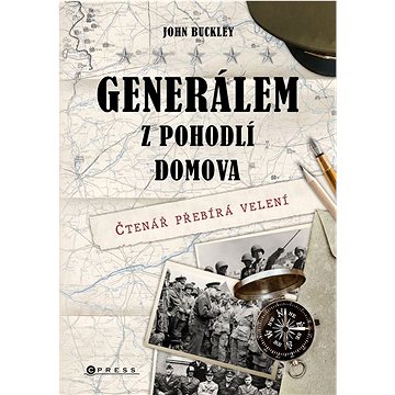 

Generálem z pohodlí domova: Čtenář přebírá velení