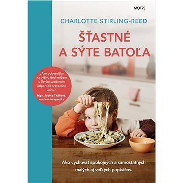 

Šťastné a sýte batoľa