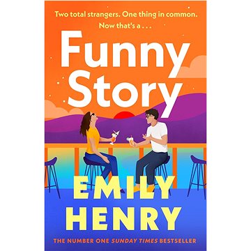 

Funny Story: A shimmering, joyful new novel about a pair of opposites with the wrong thing in
