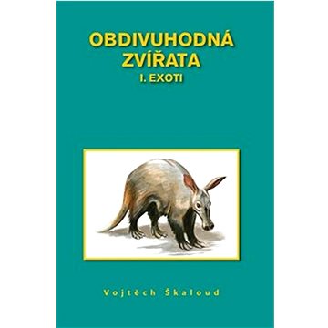 

Obdivuhodná zvířata I.: Exoti