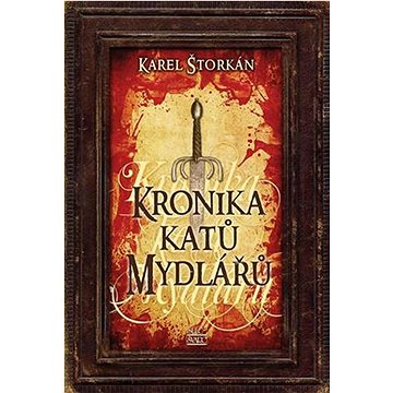 

Kronika katů Mydlářů