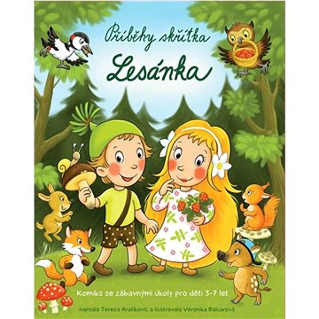 

Příběhy skřítka Lesánka: Komiks se zábavnými úkoly pro děti 3-7 let