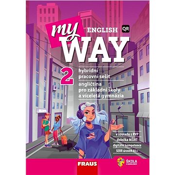 

My English Way 2: Angličtina pro základní školy a víceletá gymnázia