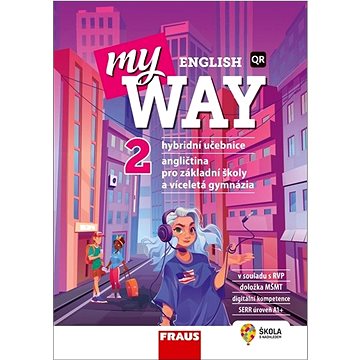 

My English Way 2: Angličtina pro základní školy a víceletá gymnázia