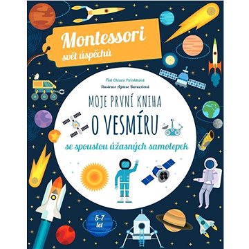 

Moje první kniha o vesmíru: se spoustou úžasných samolepek