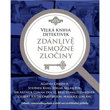 

Velká kniha detektivek: Zdánlivě nemožné zločiny