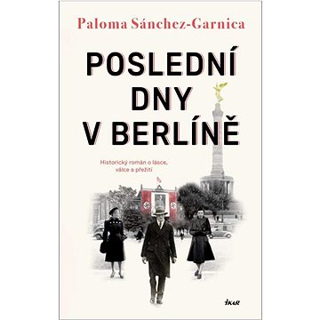 

Poslední dny v Berlíně