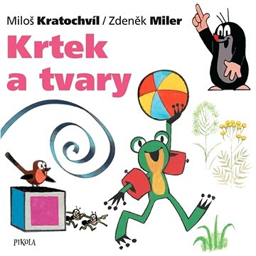 

Krtek a tvary