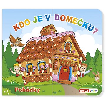 

Kdo je v domečku Pohádky