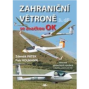 

Zahraniční větroně se značkou OK 3. díl
