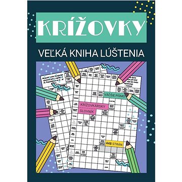 

Krížovky veľká kniha lúštenia