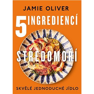

5 ingrediencí Středomoří