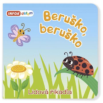 

Beruško, beruško: Lidová říkadla