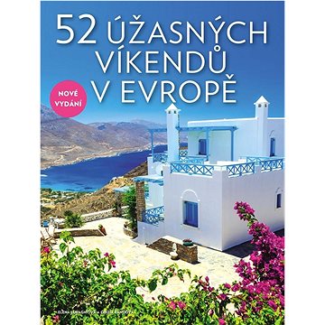 

52 úžasných víkendu