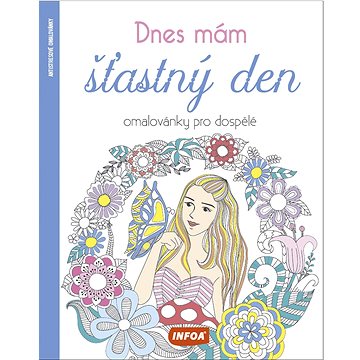 

Dnes mám šťastný den Omalovánky pro dospělé
