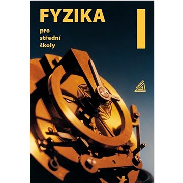 

Fyzika 1 pro střední školy