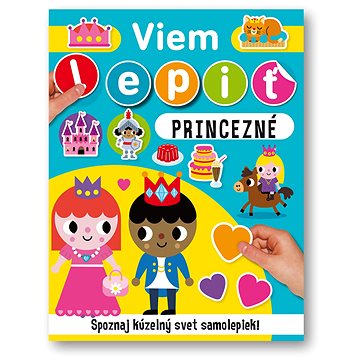 

Viem lepiť Princezné