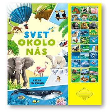 

Svet okolo nás: Kniha so zvukmi