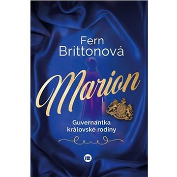 

Marion Guvernantka královské rodiny