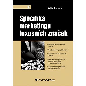

Specifika marketingu luxusních značek