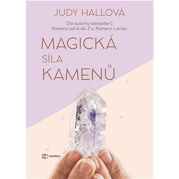

Magická síla kamenů