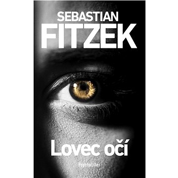 

Lovec očí