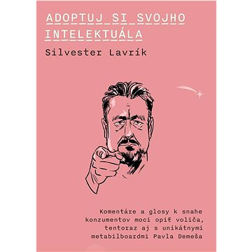 

Adoptuj si svojho intelektuála