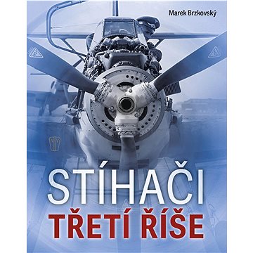 

Stíhači třetí říše