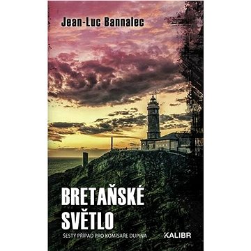 

Bretaňské světlo: Šestý případ pro komisaře Dupina
