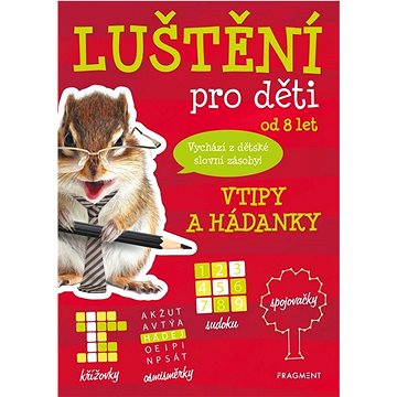 

Luštění pro děti Vtipy a hádanky: od 8 let