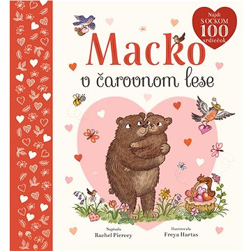 

Macko v čarovnom lese: Nájdi s ockom 100 srdiečok!