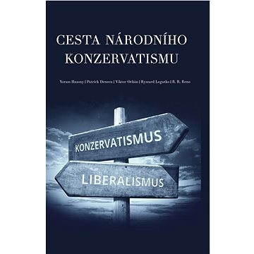 

Cesta národního konzervatismu