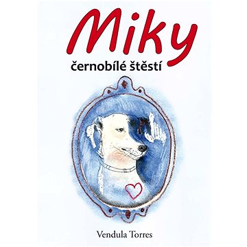 

Miky, černobílé štěstí