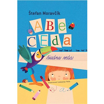 

Abeceda žiadna veda