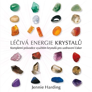 

Léčivá energie krystalů