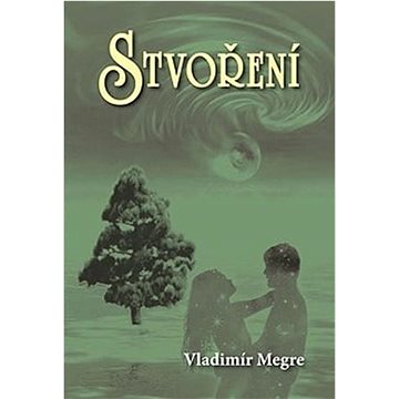 

Stvoření