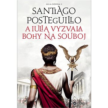 

A Iulia vyzvala bohy na souboj
