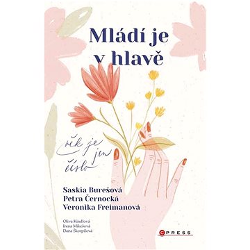 

Mládí je v hlavě: Věk je jen číslo
